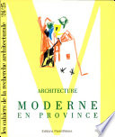 Architecture moderne en province /