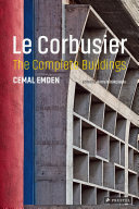 Le Corbusier : the complete buildings /