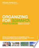Organizing for change : integrating architectural thinking in other fields /