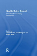 Quality out of control : standards for measuring architecture /
