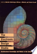 The Electronic design studio : architectural education in the computer era /