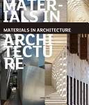 Materials in architecture : concrete, glass, steel, stone, wood /