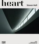 Steven Holl : heart /