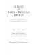 Survey of Early American design : from material originally published as the White pine series of architectural monographs, edited by Russell F. Whitehead and Frank Chouteau Brown /