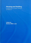 Housing and dwelling : perspectives on modern domestic architecture /