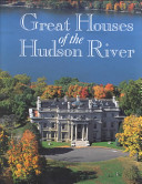 Great houses of the Hudson River /