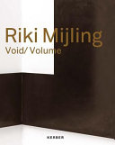 Riki Mijling : void/volume /