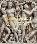Life, death & revelry : the Farnese Sarcophagus /