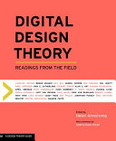 Digital design theory : readings from the field /