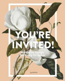 You're invited! : invitation design for every occasion /