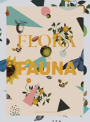 Flora & fauna : design inspired by nature /