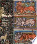 Book of beasts : the bestiary in the medieval world /