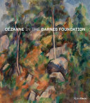 Cézanne in the Barnes Foundation /