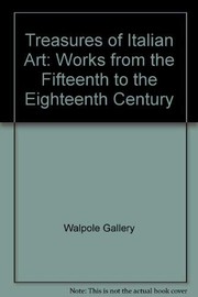 Treasures of Italian art : works from the fifteenth to the eighteenth century
