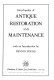 Encyclopedia of antique restoration and maintenance /