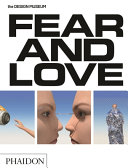 Fear and love : reactions to a complex world /