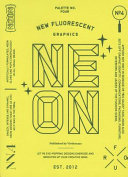 Neon : new fluorescent graphics /