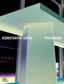 Konstantin Grcic : Panorama /