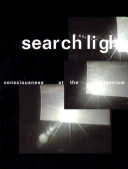 Search light : consciousness at the millennium /