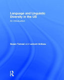Language and linguistic diversity in the US : an introduction /