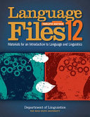 Language files : materials for an introduction to language and linguistics /