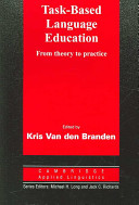 Task-based language education : from theory to practice /