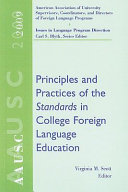 Principles and practices of the standards in college foreign language education /