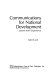 Communications for national development : lessons from experience /