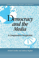 Democracy and the media : a comparative perspective /