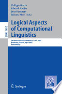 Logical aspects of computational linguistics : 5th international conference, LACL 2005, Bordeaux, France, April 28-30, 2005 : proceedings /
