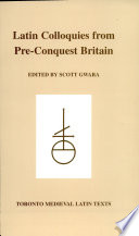 Latin colloquies from pre-conquest Britain /