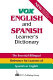 Vox English and Spanish learner's dictionary.