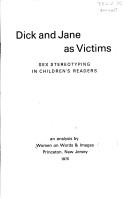 Dick and Jane as victims : sex stereotyping in children's readers : an analysis /