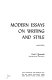 Modern essays on writing and style /