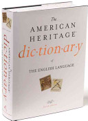 The American Heritage dictionary of the English language.