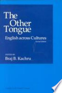 The Other tongue : English across cultures /