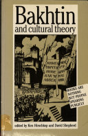 Bakhtin and cultural theory /