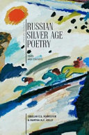 Russian Silver age poetry : texts and contexts /