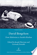 David Bergelson : from modernism to socialist realism /