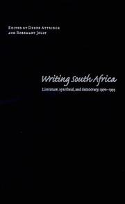 Writing South Africa : literature, apartheid, and democracy 1970-1995 /