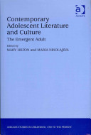 Contemporary adolescent literature and culture : the emergent adult /