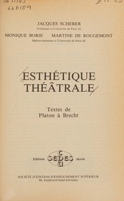 Esthétique théâtrale : textes de Platon à Brecht /