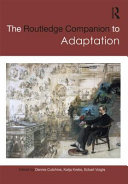 The Routledge companion to adaptation /