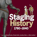 Staging history : 1780-1840 /