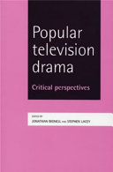 Popular television drama : critical perspectives /