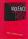 Television violence and public policy /