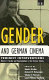 Gender and German cinema : feminist interventions /