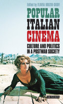 Popular Italian cinema : culture and politics in a postwar society /