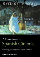 A companion to Spanish Cinema /