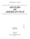 100 years of American film /